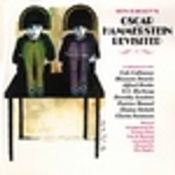 Ben Bagley's Oscar Hammerstein Revisited