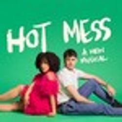 Hot Mess: A New Musical