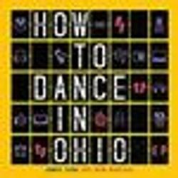 How to Dance in Ohio