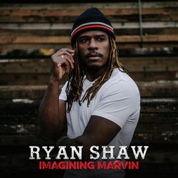 Ryan Shaw: Imagining Marvin