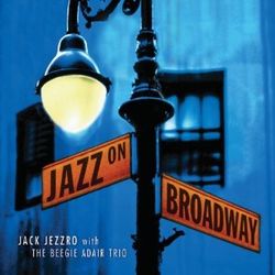 Jazz on Broadway: Jazz Guitar Tribute to Broadway