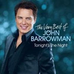Tonight's The Night - The Very Best Of John Barrowman