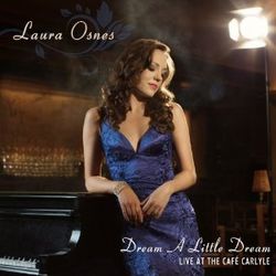 Dream a Little Dream: Live at the Cafe Carlyle