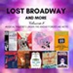 Lost Broadway & More Volume 8