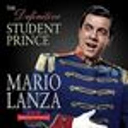 Mario Lanza: The Definitive Student Prince