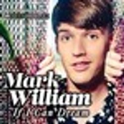 Mark William: If I Can Dream