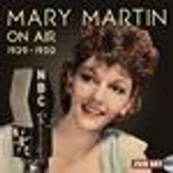 Mary Martin on Air 1939-1950
