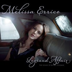 Melissa Errico: Legrand Affair