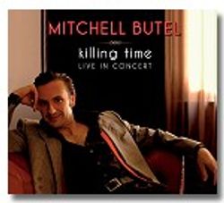 Mitchell Butel - Killing Time Live in Concert 