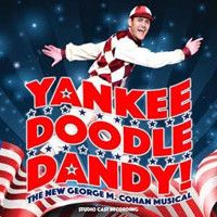 Yankee Doodle Dandy! (Studio Cast Recording) Upcoming Broadway CD