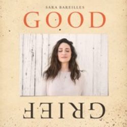 Sara Bareilles: Good Grief Upcoming Broadway CD