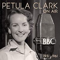 Petula Clark: On Air 1951-1961 Upcoming Broadway CD