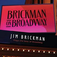 Brickman On Broadway Upcoming Broadway CD
