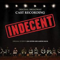  Indecent (Original Broadway Cast Recording) Upcoming Broadway CD
