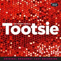 Tootsie (Original Broadway Cast Recording) Upcoming Broadway CD
