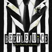 Beetlejuice The Musical The Musical The Musical  Upcoming Broadway CD