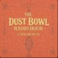 The Dust Bowl Radio Hour