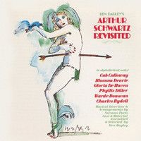 Ben Bagley's Arthur Schwartz Revisited Upcoming Broadway CD
