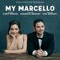 My Marcello Upcoming Broadway CD