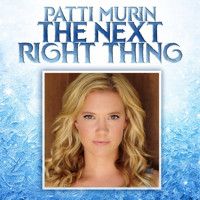 Patti Murin - The Next Right Thing [MP3 Single] Upcoming Broadway CD