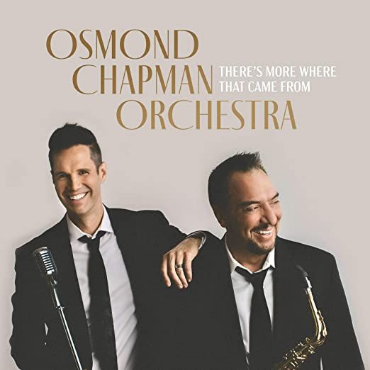 Osmond Chapman Orchestra: There's More Where That Came From Album Cover Art