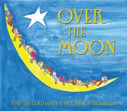 The Broadway Lullaby Project