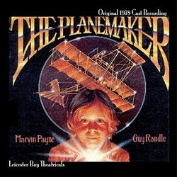 The Planemaker (Original 1978 Cast Recording)