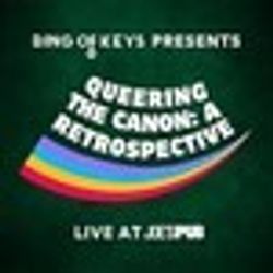 Queering the Canon: Live at Joe's Pub