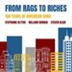 From Rags to Riches: 100 Years of American Song