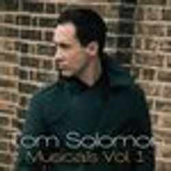 Tom Solomon: Musicals, Vol. 1