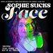 Sophie Sucks Face Album Cover Art