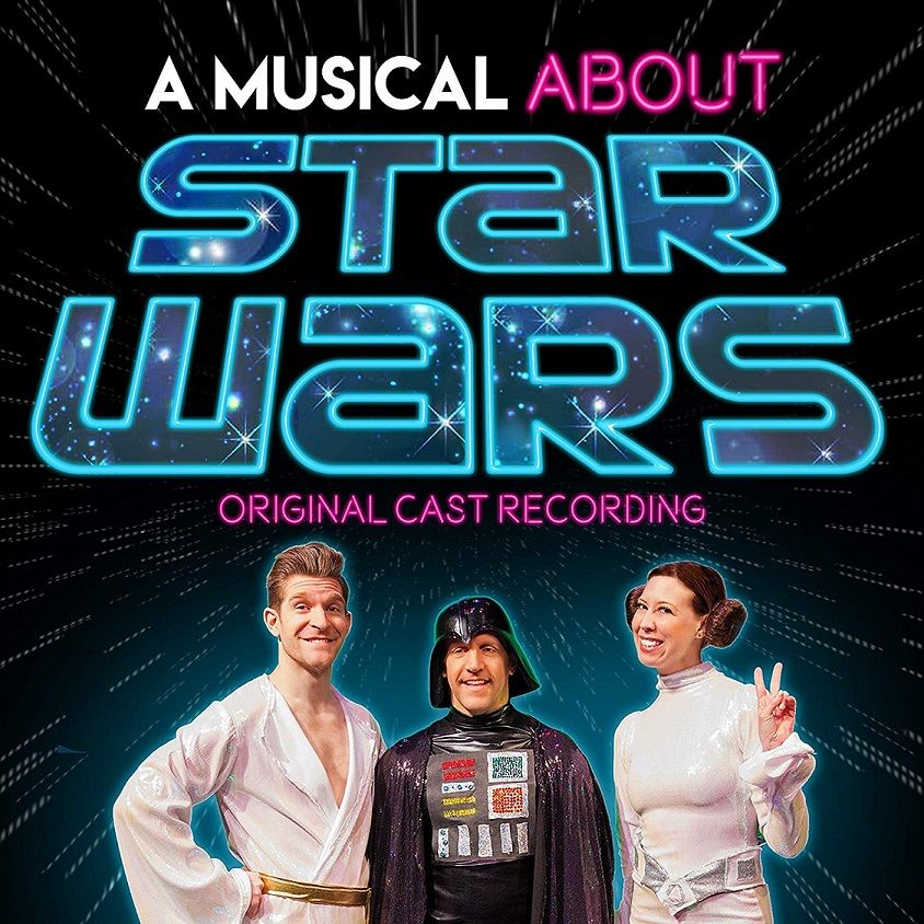 A Musical About Star Wars (Original Cast Recording) Album Cover Art