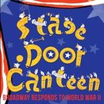 Stage Door Canteen: Broadway Responds To World War II Album Cover Art - Various