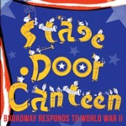 Stage Door Canteen: Broadway Responds To World War II