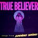 True Believer (Songs from Experience Marianas) Album Cover Art