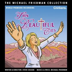 This Beautiful City (The Michael Friedman Collection)