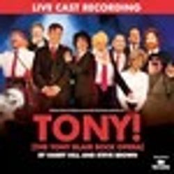 TONY! (The Tony Blair Rock Opera)