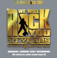 We Will Rock You 10th Anniversary edition