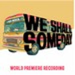 We Shall Someday