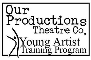 Our Productions Theatre Co. 