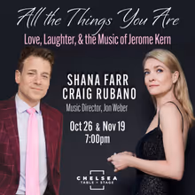 BWW Q&A: Shana Farr & Craig Rubano on ALL THE THINGS YOU ARE at Chelsea Table + Stage