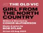 Girl From the North Country Show Information
