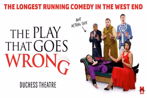 The Play That Goes Wrong West End