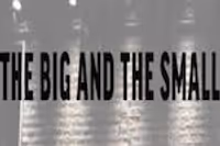 The Big and the Small