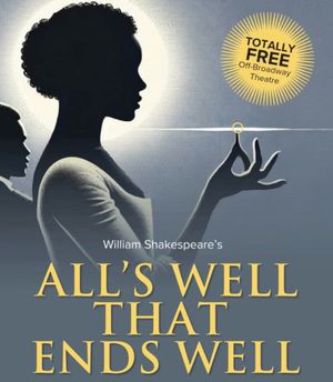 All's Well that Ends Well Off-Broadway