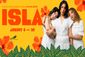 Isla Show Information