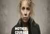 Mother Courage and Her Children West End