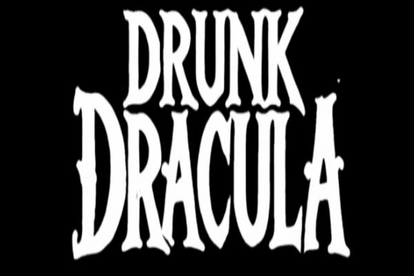 Drunk Dracula