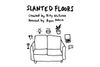 Slanted Floors Off-Broadway