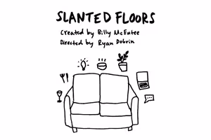 Slanted Floors Off-Broadway